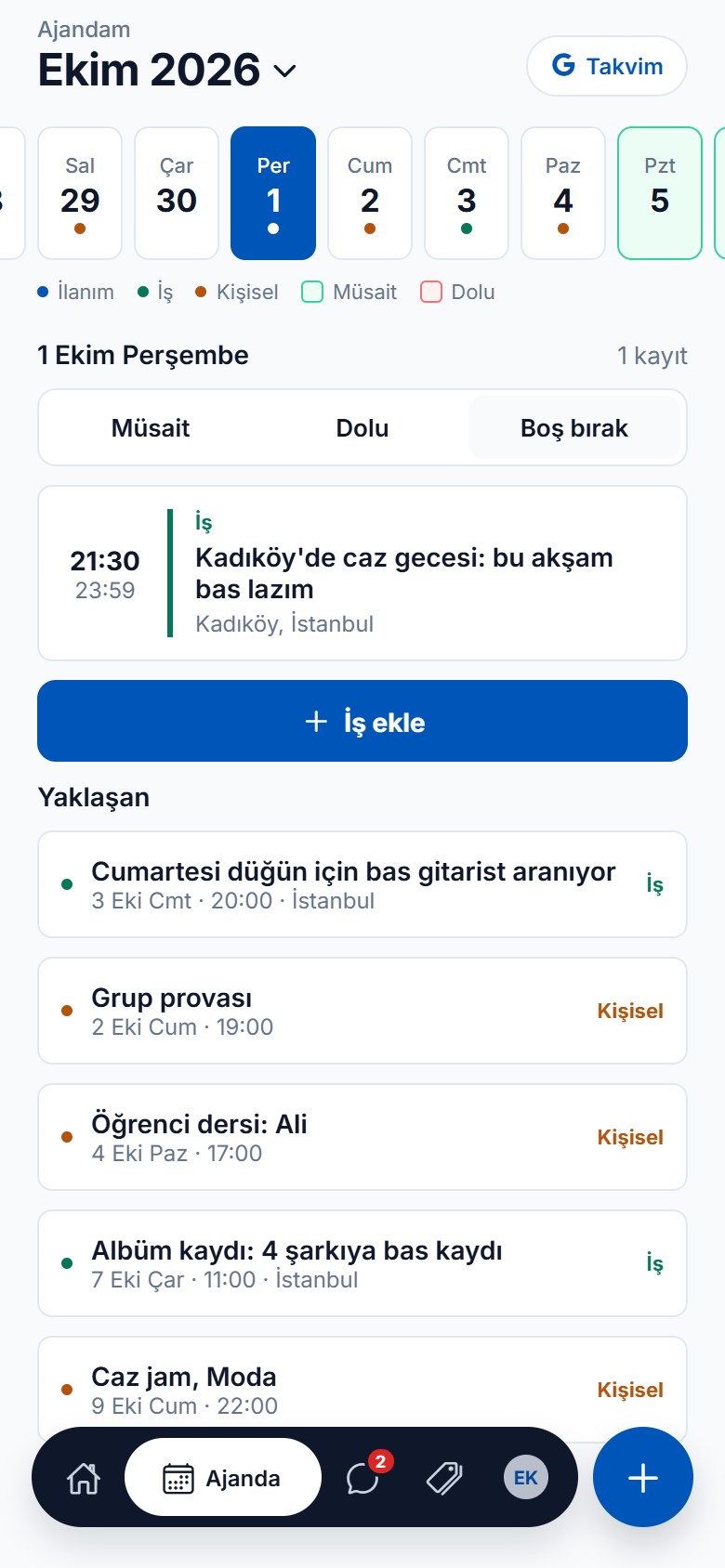 Ajanda: bu akşamki iş, yaklaşan programlar ve müsait günler.