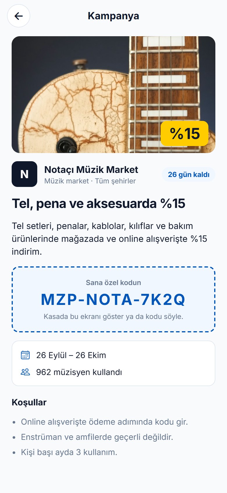 Kampanya detayı: müzisyene özel indirim kodu ve koşullar.